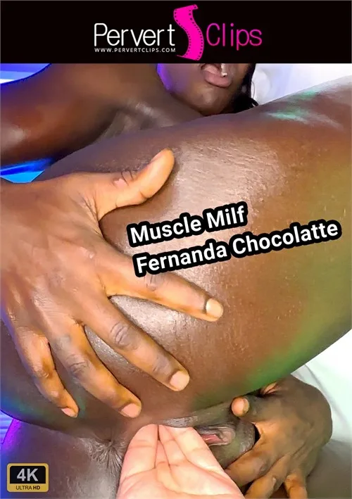 Fernanda Chocolatte, una MILF musculosa