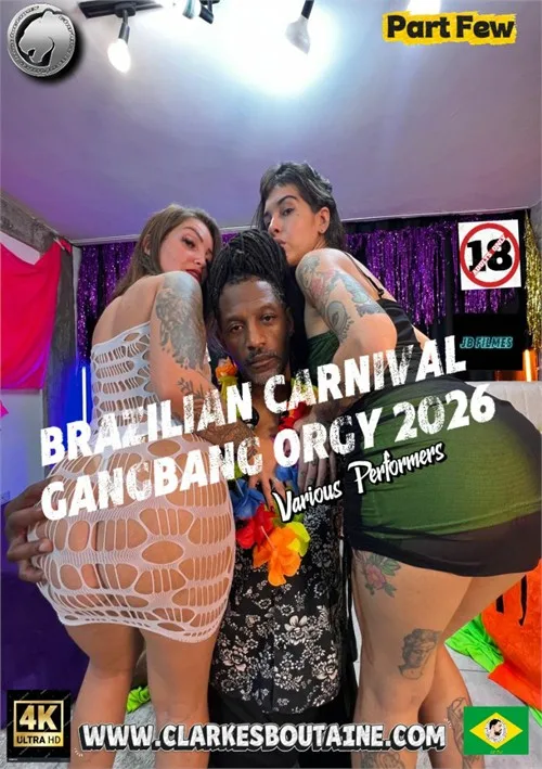 Brazilian Carnival Gangbang 2026 Part Two