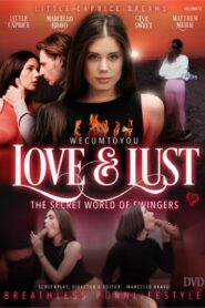 We Cum To You: Love & Lust