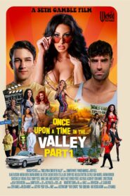Once Upon A Time In The Valley Part 1
