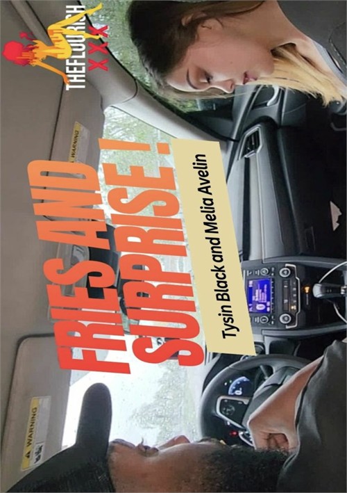 Fries and Surprise: Melia Avelin and Tysin Black